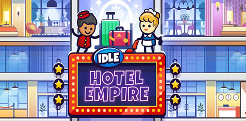 Idle Hotel Empire